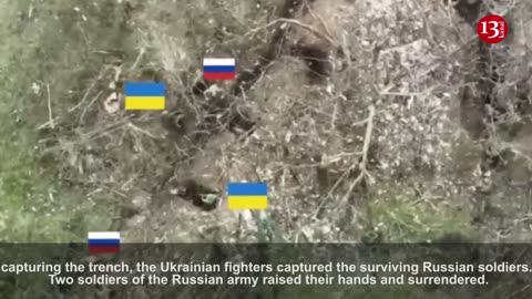 Russians surrender to Ukrainian fighters who enter a trench near Bakhmut