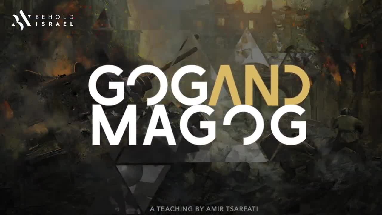 HCNN - Amir Tsarfati: Gog and Magog