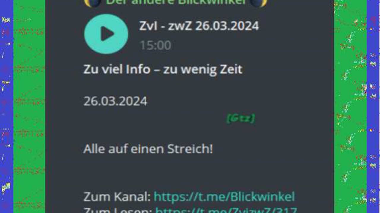 Zu viel Info – zu wenig Zeit 26.o3.2024 Alle auf einen Streich!