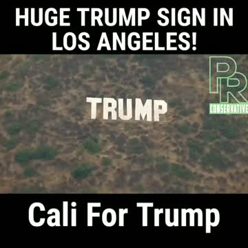 Huge Trump Sign over Los Angeles Highway