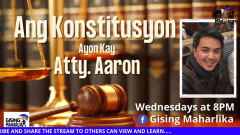 GMN - Ang Konstitusyon Ayon Kay Atty. Aaron - EP12 Sept. 15, 2021