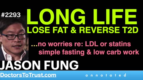 JASON FUNG | LONG LIFE: LOSE FAT & REVERSE T2D