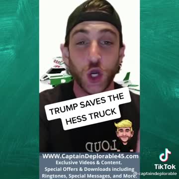 TRUMP SAVES THE HESS TRUCK