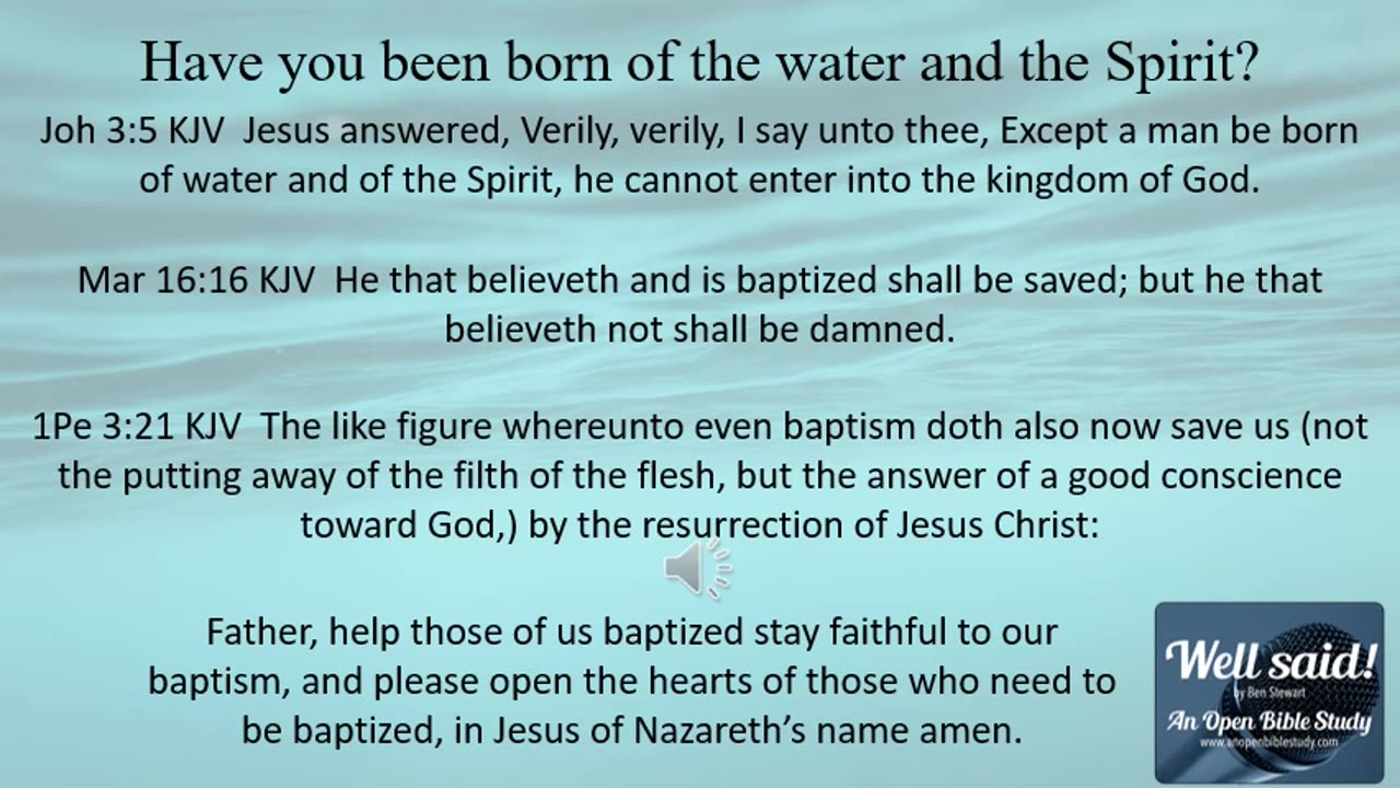 Have you been born of the water and the Spirit?