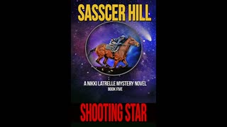 Shooting Star by Sasscer Hill / Reviewed by J.M. Northup