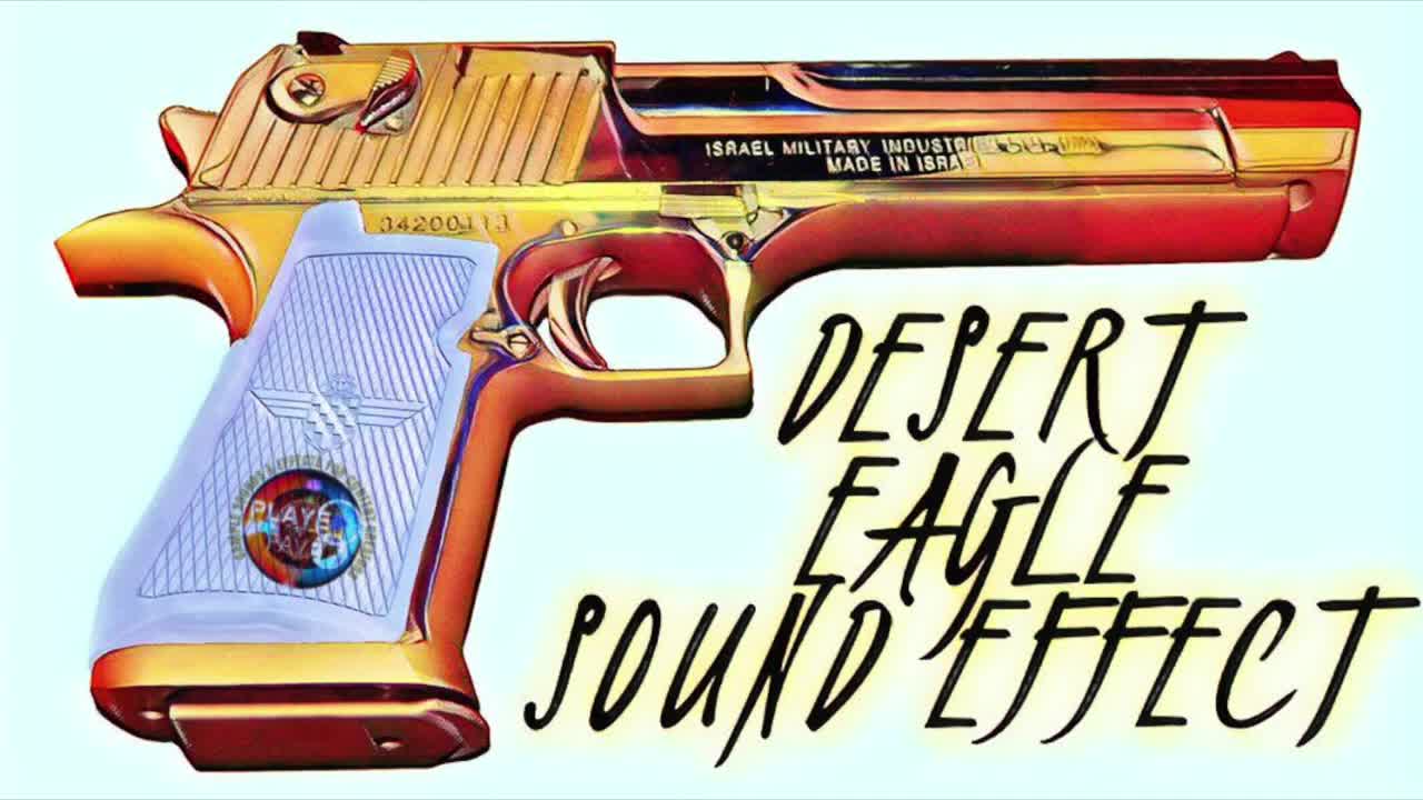 Desert eagle sound effect copyright free