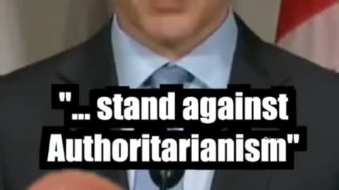 Trudeau stands against authoritarianism