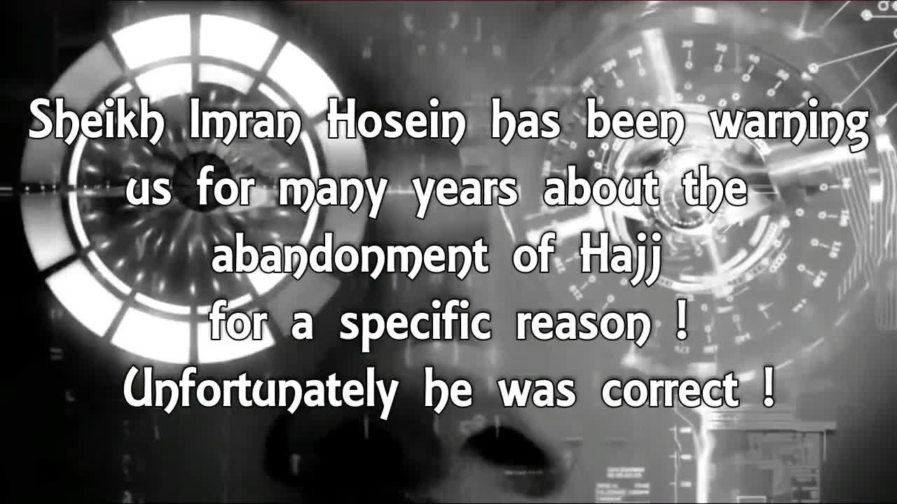 Abandonment of Hajj - beyond 2020 By Sheikh Imran Hosein