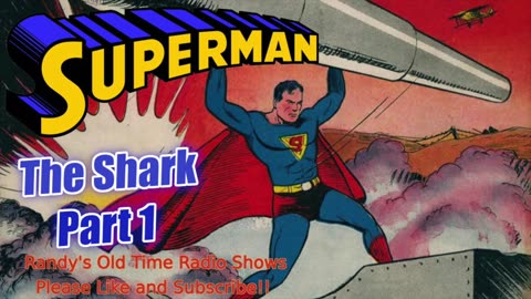 39-xx xx Superman The Shark AUD Part 01