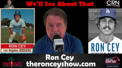 We'll See About That w/ Ron Cey 6-29-24
