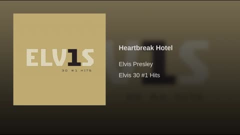 Elvis Presley - Heartbreak Hotel