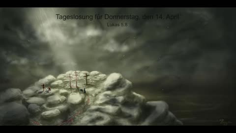 Tageslosung für Donnerstag, den 14. April