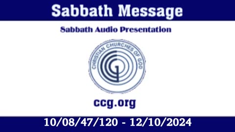 Sabbath Message (Audio) for 10/08/47/120 - 12/10/2024
