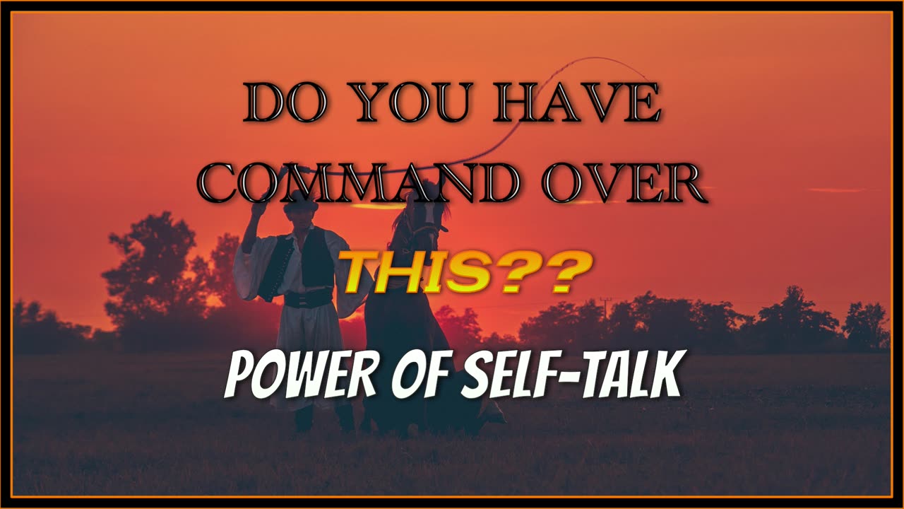 Do You Have Command Over THIS?? - Power of Self Talk