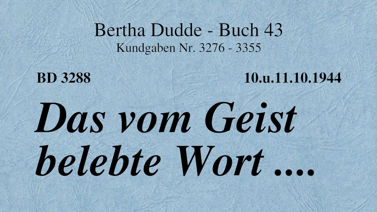 BD 3288 - DAS VOM GEIST BELEBTE WORT ....