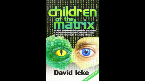 Children Of The Matrix by David ICKE Full Audiobook Part 1