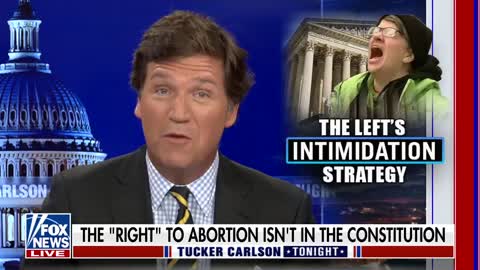 Tucker: Point of the Supreme Court leak was to intimidate conservative justices
