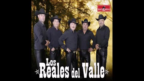 Los Reales del Valle Las Cercas Que Te Dividen