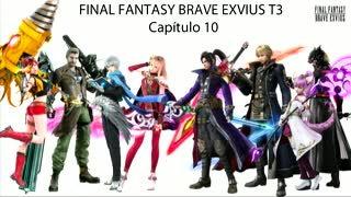 FF Brave Exvius HD T3 Capítulo 10 Historia Final temporada (Sin gameplay)