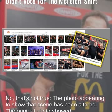 Fact Check: Altered Photo -- Schwarzenegger Did NOT Wear 'I Didn't Vote For The McFelon' Shirt