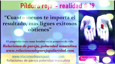 Píldora roja – realidad # 19