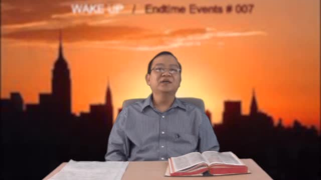 Endtime Events #007 - Wake Up (ႏိုုးေလာ့)