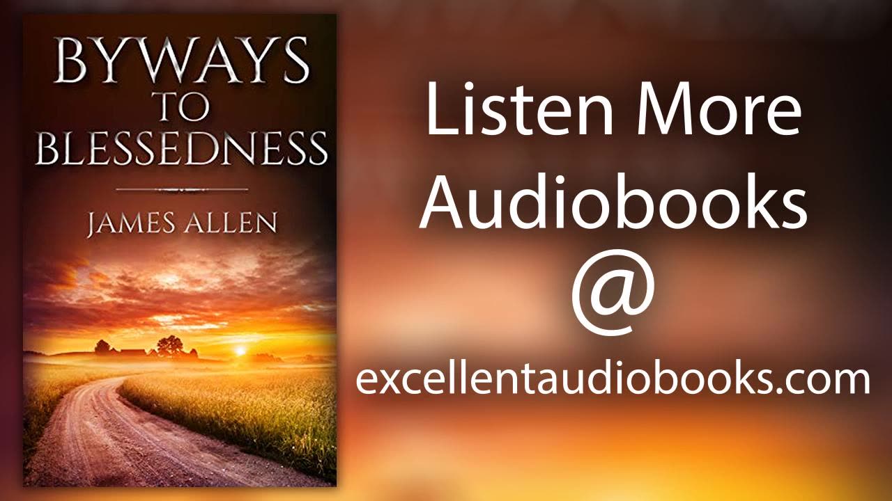 Byways to Blessedness by James Allen | Full Audiobook