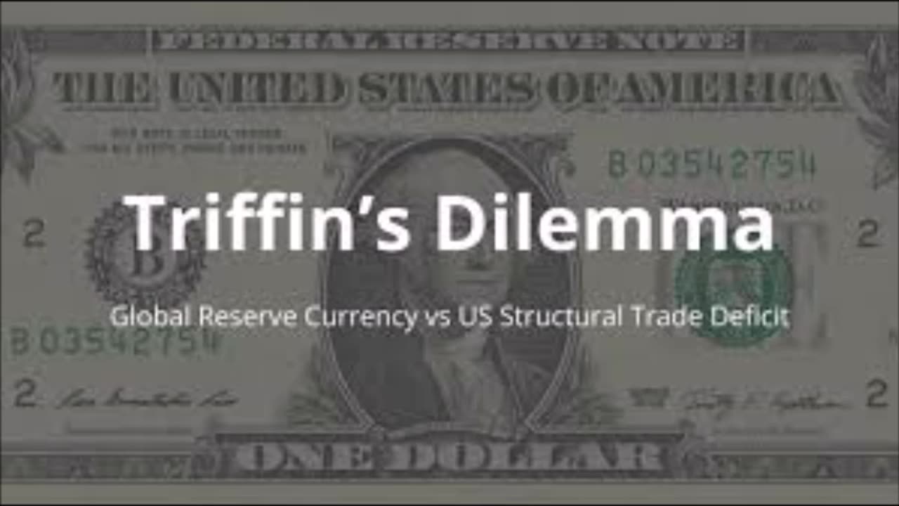 Triffin's Dilemma The U.S. Dollar As The Reserve Currency