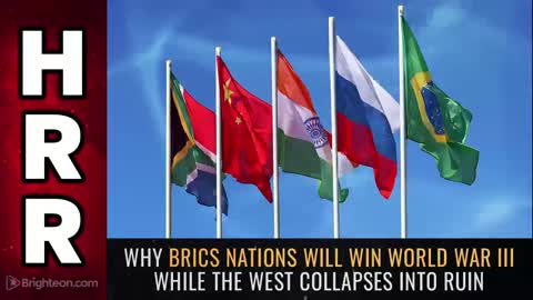 Why BRICS nations will win World War III while the West collapses into ruin