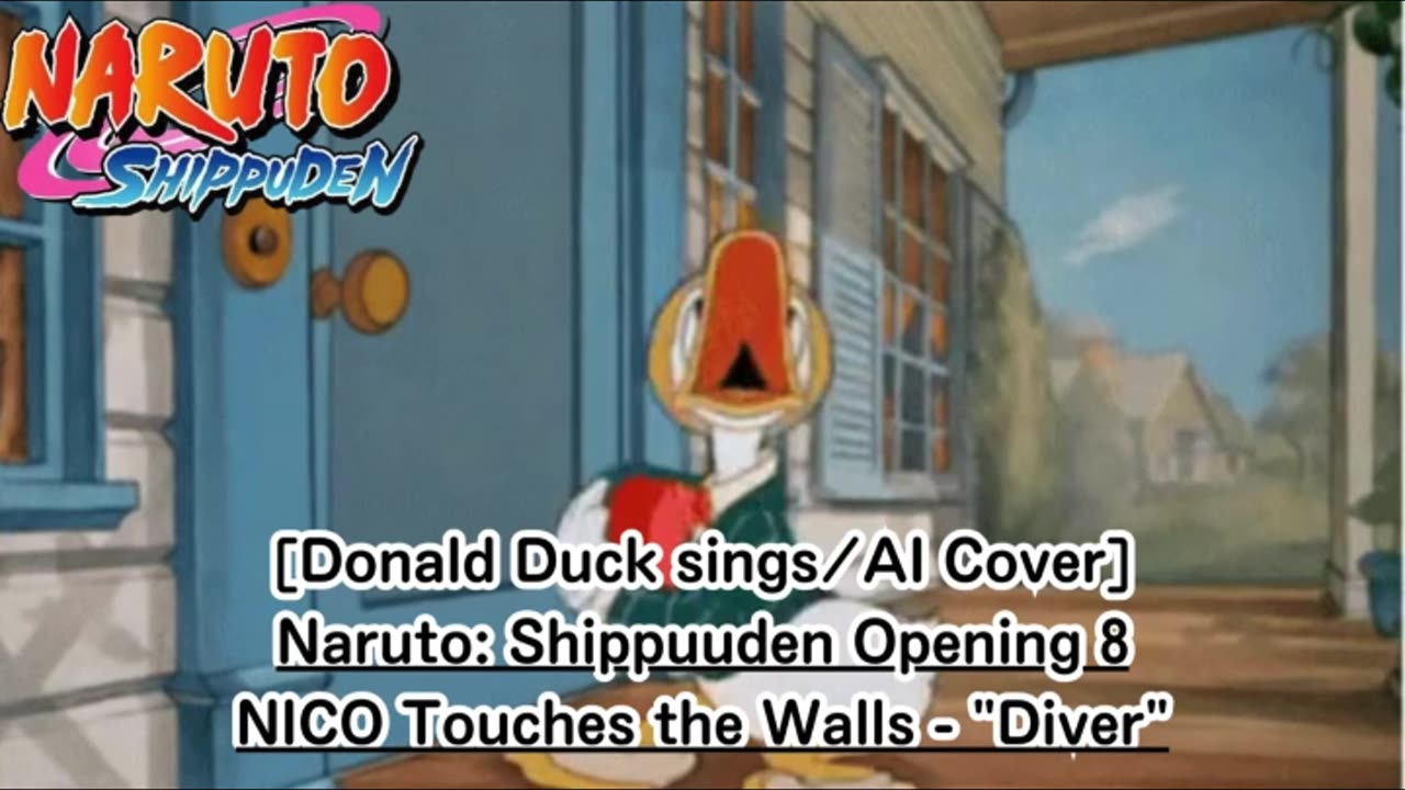 [Donald Duck sings/AI Cover] Naruto: Shippuden Opening 8 NICO Touches the Walls - Diver