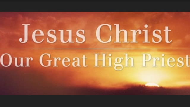 The Lion's Table: Jesus is Our High Priest