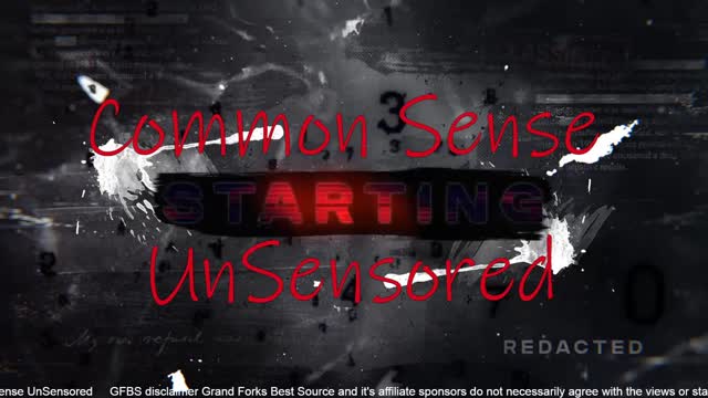 Common Sense UnSensored: with Barry Wilfahrt