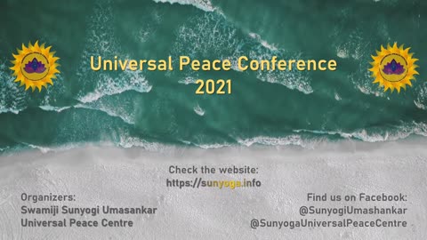 Health and Future of Humanity (Full Session) Universal Peace Conference 23-25 April 2021