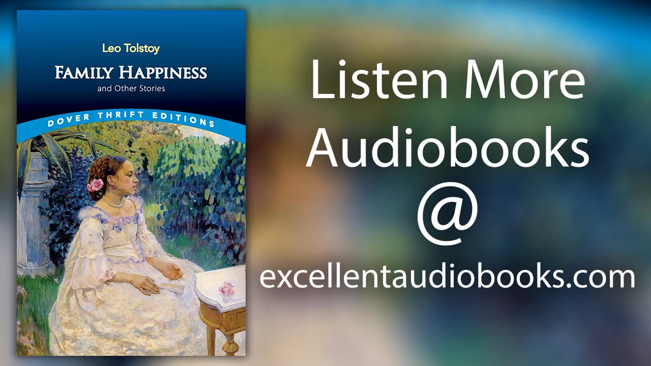 Family Happiness by Leo Tolstoy | Full Audiobook