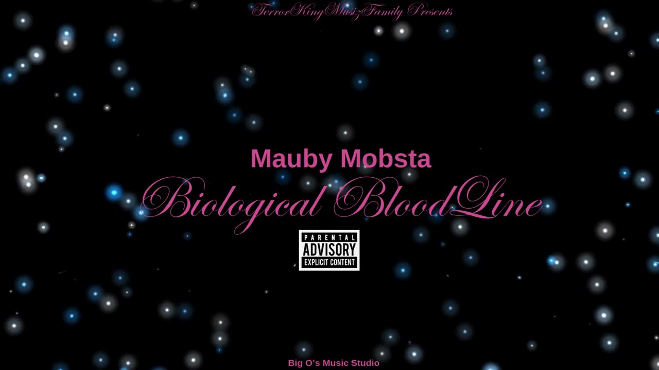 Mauby Mobsta - Biological Bloodline - [Official Audio]