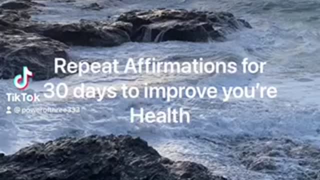 Health Affirmations repeat for 30 Days