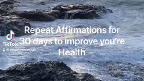 Health Affirmations repeat for 30 Days