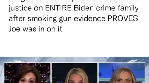 Biden Crime Family #3: Judge Jeanine Proves Biden was in on Entire Biden Crime Family