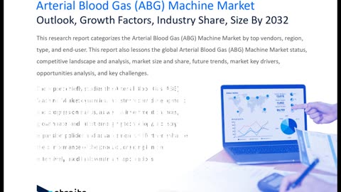 Arterial Blood Gas (Abg) Machine Market Future Trends, Developments, and Growth Opportunities