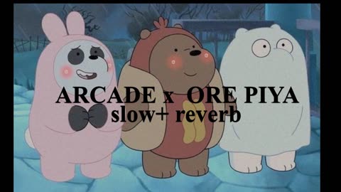 arcade song slow +reverb