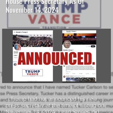 Fact Check: Trump Did NOT Announce Tucker Carlson As White House Press Secretary As Of Nov 14, 2024
