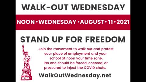 Walk Out Wednesday 8-11-2921