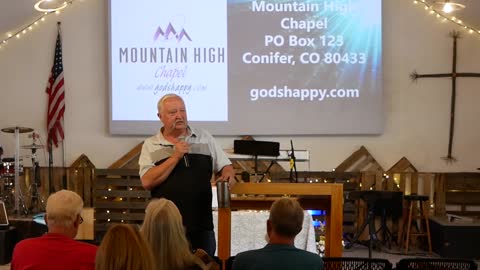 Mountain High Chapel HD Sermon Ed Shirley "Follow" 07-24-2022