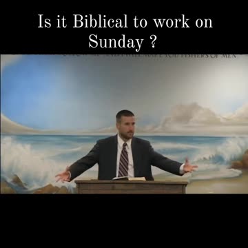 Is it Biblical to Work on Sunday ? Pastor Steven Anderson