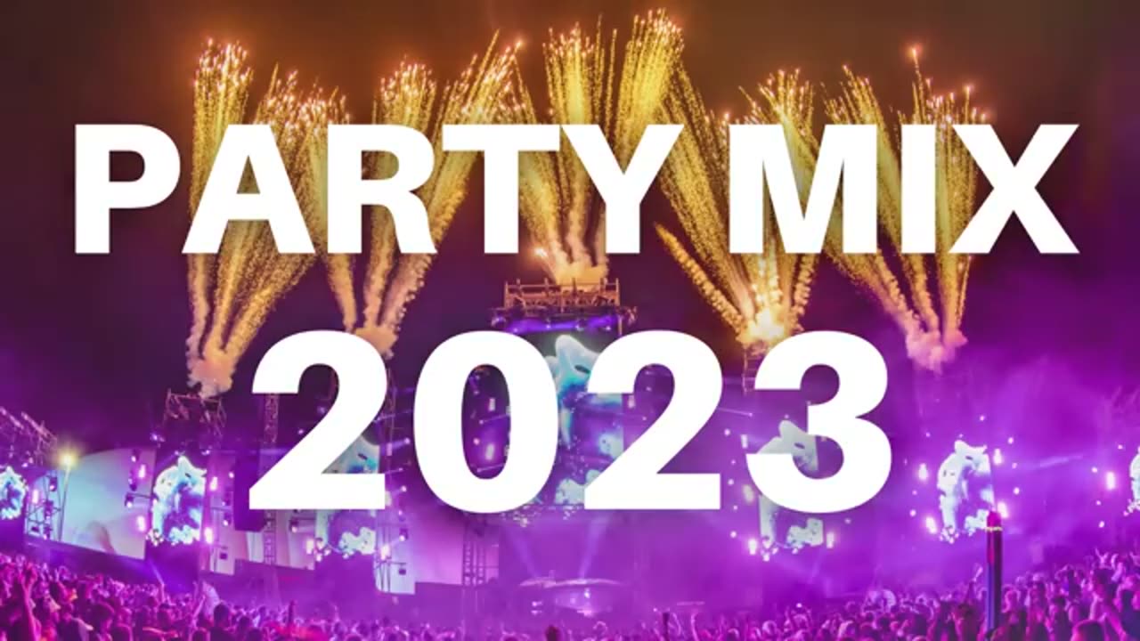 Party Mix 2023-Mashups-Remixes of Popular songs of 2023