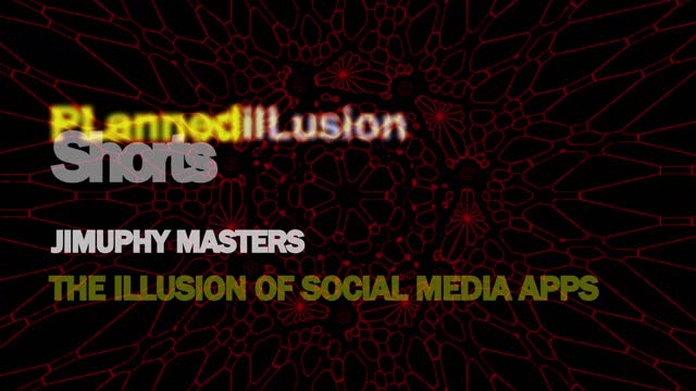 PLANNEDILLUSION SHORTS - THE ILLUSION OF SOCIAL MEDIA APPS - 24042022