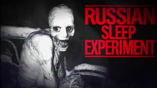 HALLOWEEN MUST WATCH - RUSSIAN SLEEP EXPERIMENT