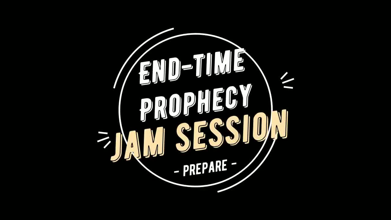 End Time Prophecy Jam Session 1