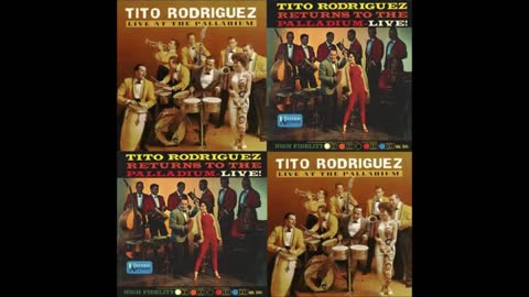 TITO RODRÍGUEZ: Live At The Palladium / Returns To The Palladium. (Playlist)