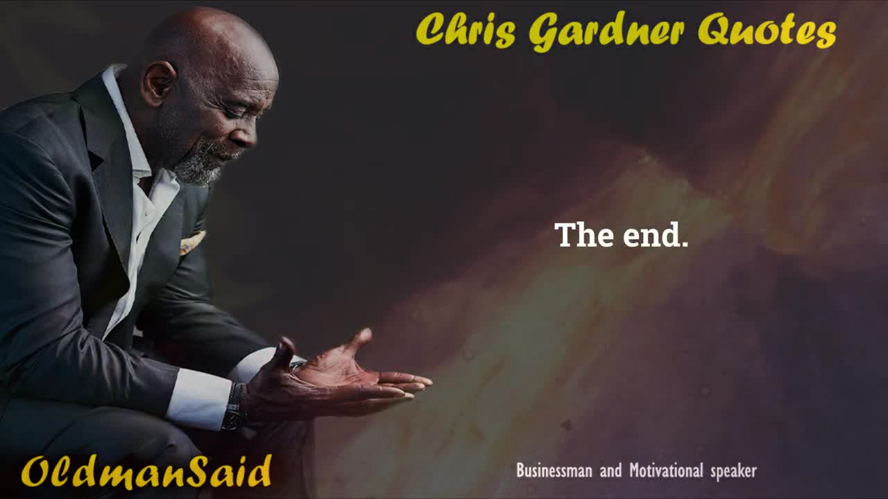 Motivational Chris Gardner Quotes.